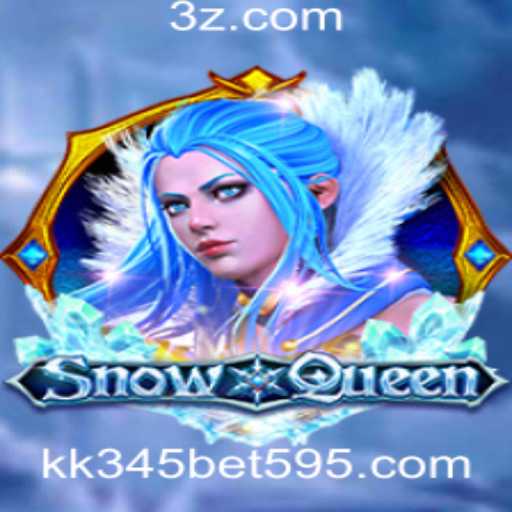 Descubra o Fascinante Mundo de SnowQueen: Um Guia Completo com ênfase em kk345 bet